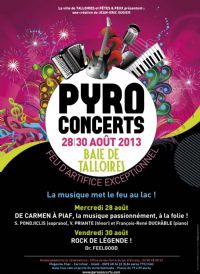 Pyro concerts. Du 28 au 30 août 2013 à Talloires. Haute-Savoie. 
